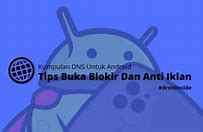 Dns Pribadi Android Blokir Iklan