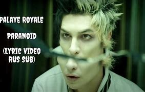 Lirik Lagu Palaye Royale Paranoid